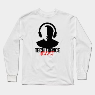 Tech Trance Addict - Black Long Sleeve T-Shirt